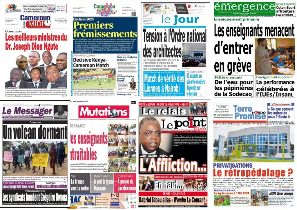 La revue de presse camerounaise du mardi 26 septembre 2023